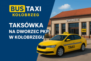 Taxi na dworzec PKP w Kołobrzegu